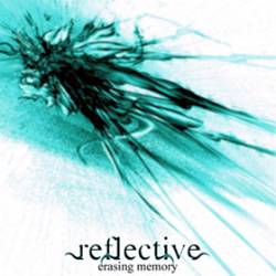 Reflective : Erasing Memory